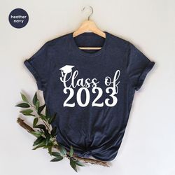 Class of 2023 Shirt for Graduation Gifts, 2023 Graduation T-Shirt for Graduated Senior, Senior Year Sweatshirt for Back
