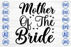 Mother of the Bride SVG Cut File