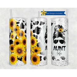 20oz Skinny Tumbler AUNT Life Cow Print Glitter Sublimation Designs Template Straight PNG File Download - Sunflower  Des