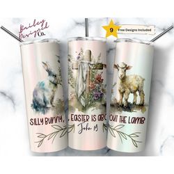 Silly Bunny Easter is About the Lamb 20 oz Skinny Tumbler Sublimation Design Digital Download PNG Instant DIGITAL ONLY,