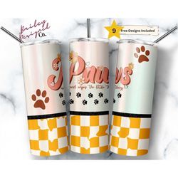 Paws and Enjoy the Little Things 20 oz Skinny Tumbler Sublimation Design Digital Download PNG Instant DIGITAL ONLY, Dog