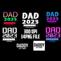 Dad EST.2023 14 PNG DOWNLOAD DIGITAL SUBLIMATION FILES