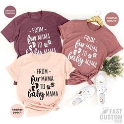 Fur Mom And Baby Mom Shirt, Baby Announcement Shirt, Pregnancy T-Shirt, New Mom Gift