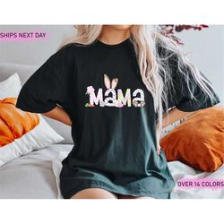 Easter Mama shirt, Women Easter shirt, Cute Easter shirt, Easter shirt, Happy Easter, Easter bunny shirt, bunny shirt
