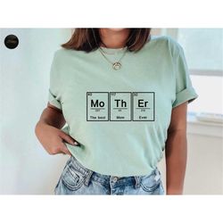 Mother T-Shirt, Best Mom Ever Sweatshirt, Chemistry Mom Tee, Mother Elements Crewneck, Mother's Day Gifts, Minimalist Ma