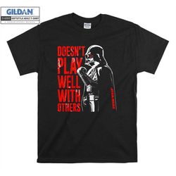 Star Wars Vader Doesnt Play Well T shirt Hoodie Hoody T-shirt Tshirt S-M-L-XL-XXL-3XL-4XL-5XL Oversized Men Women Unisex