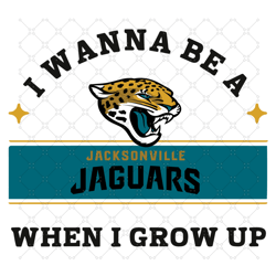 I Wanna Be A Jaguars When I Grow Up Svg, Sport S