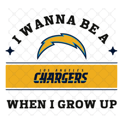 I Wanna Be A Chargers When I Grow Up Svg, Sport