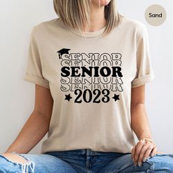 Senior 2023 Tshirts for Graduation, 2023 Class Graduation Tshirt for Seniors, Class of 2023 Shirt for Back to School Gif