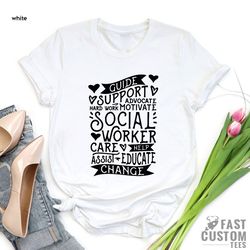 Social Worker Shirt, Motivational Shirt, Social Work T Shirt, Social Worker Appreciation, Social Worker Gift, Social Wor