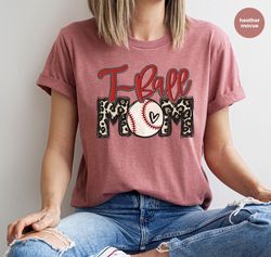 TBall Mom Shirt, TBall Gifts, Mothers Day Gift, Mom Gifts, Leopard Print TShirt, T Ball Graphic Tees, T Ball Mom Crewnec