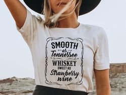 Smooth As Tennessee Whiskey Shirt, Country Shir
