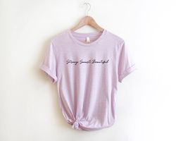 Strong Smart Beautiful T-shirt, Empowered women