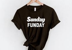 sunday funday, sunday lover shirt, relax chill