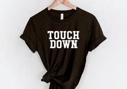 Touchdown Shirt, Football Wife, Sunday Football