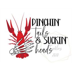 Pinchin Tails and Suckin Heads Crawfish PNG Sublimation Design