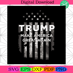 Trump Make America Great Again Svg, Independence Day Svg4th Of July America Svg, Happy 4th Of July Svg, Firework Svg, Am