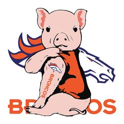 Pig Tattoo Fan Denver Broncos,NFL Svg, Football Svg, Cricut File, Svg, silhouette svg fies