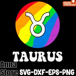 Taurus LGBT - LGBT Pride Zodiac Svg,LGBT Day Svg,Lesbian Svg , Gay Svg,Bisexual Svg,Transgender Svg,Queer Svg,Pride Svg