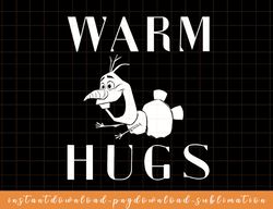Disney Frozen 2 Olaf Happy Warm Hugs png, sublimate, digital download