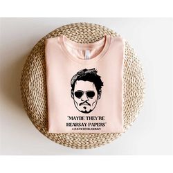 Johnny Depp Shirt, Justice For Johnny Depp Shirt, Mega Pint, Johnny Depp, Free Johnny, Johnny Quotes Shirt, HearSay Mega