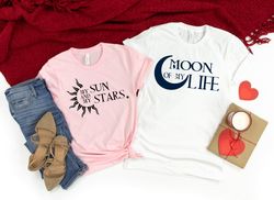 My sun and my stars Moon of my Life Shirt,Valentines Day Gift,Matching Couples Valentines Shirt,Cute Couples Valentines,