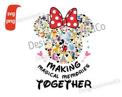 Making Magical Memories Together, Mickey Head svg, Mickey Characters svg, Mickey Ears svg, Mickey Quotes svg
