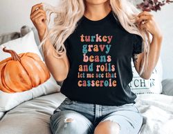 Thanksgiving Shirt, Funny Thanksgiving Shirt, Thanksgiving Dinner Shirt, Thanksgiving Family Shirts, Thanksgiving Crew S