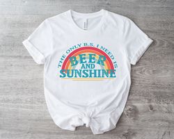 The Only BS I Need is Beer and Sunshine Shirt,Lake ShirtFamily Matching Shirt,Cruise 2022 Family Vacay,Cruise Vacation,S