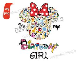 It's My Birthday Girls svg, Disney Multi Character png, Disney Birthday Girls vg, Disney Birthday Quotes svg