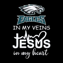 In My Veins Jesus In My Heart Philadelphia Eagles,NFL Svg, Football Svg, Cricut File, Svg, silhouette svg fies