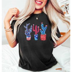 4th of July Cactus Shirt, 4th of July Plant, Happy 4th of July, 4th of July Gift, Independence Day, Howdy 4th of July, W
