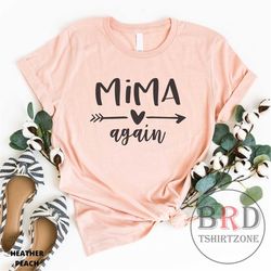 Mima Again, Pregnancy Reveal, Baby Announcement, Mothers Day Gift, Mima Gift, Mima Shirt, Gift For Grandma, Grandma To B