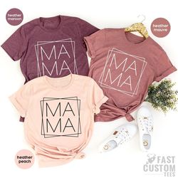 Mama T-Shirt, Mothers Day Shirt, Cute Mommy T Shirt, New Mom Shirt, Cool Womens Shirt, Pregnancy Gift, Mom To Be Shirt,