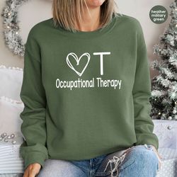 Occupational Therapy Crewneck Sweatshirt, Occupational Therapist Gift, Therapy Long Sleeve Shirt, Occupational Therapy H