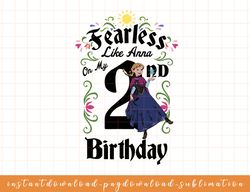 Disney Frozen Anna Fearless 2nd Birthday png, sublimate, digital download