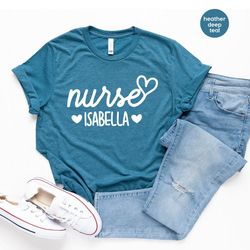 Personalized Nurse Shirt, Custom Nurse Shirt, Nurse T Shirt, Nursing School Shirts, Nurse Gift, Cute Nurse Tee, Nurse He