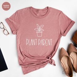 Plant Lover Shirt, Plant Shirt, Plant Lover Gift, Plant Parent Shirt, Botanical Shirt, Gardening Shirt, Gardener Gift, P