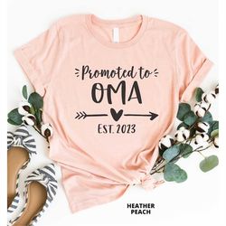 Promoted To Oma Est 2023, Oma Gift, Oma Shirt, Pregnancy Reveal, Gift For Grandma, Baby Announcement, New Grandma Shirt,