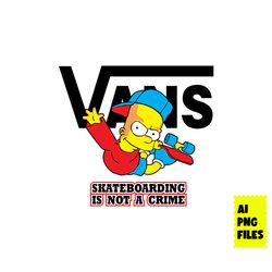 Bart Simpson Vans Png, Skateboarding Is Not A Crime Png, Vans Logo Png, Bart Simpson Png, Cartoon Png, Ai File