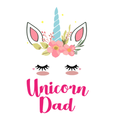 Unicorn, Dad Svg, Father's Day Svg, Dad Quotes Svg,Png Clipart,dad svg, svg dad gift ,dad quotes svg,dad sayings svg png