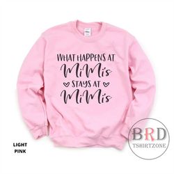 Gift For Mimi, Mimi Sweatshirt, Gift From Grandkids, What Happens At Mimis Stays At Mimis, Family Announcement Gift, Cut