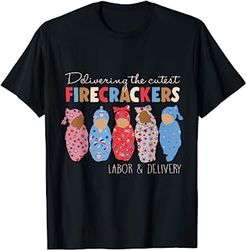 Delivering Cutest Firecrackers Funny L&D Nurse 4th Of T-Shirt