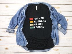 Father Husband Gamer Legend Retro Vintage Shirt, Dad Gift T-Shirt, Father's day T shirt, Best Ever For Dad Gift
