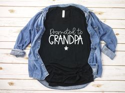 Promoted to Grandpa Shirt, Grandpa T Shirt, Grandpa Shirt, Pregnancy Reveal, Baby Announcement, Grandpa To Be, Grandpare
