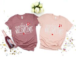 Nacho Valentine Shirts, Valentine's Shirt, Lovers Shirt, Valentine's Day Shirt, Funny Valentines Shirt, Gift for Valenti