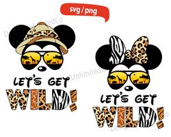 Let's Get Wild svg, Animal Kingdom svg, Disney Family Vacation svg, Disney Adventure Png, Let's Get Wild Quotes svg