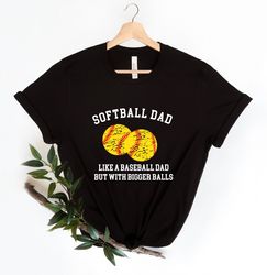 Softball Dad Shirts, Softball Dad T Shirt, Softball Shirts for Dad, Family Softball Shirts, Game Day Shirts, Father's Da