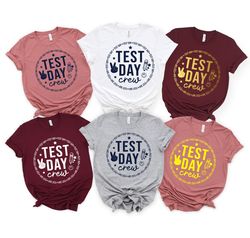 Test Day Crew Shirt,Testing Shirt,Teacher Shirts,Teacher Team Shirts,Test Day Shirt,Testing Coordinator Shirt,Cute Teach