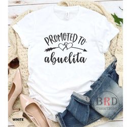 Promoted To Abuelita, Gift For Abuelita, Pregnancy Announcement, Spanish Grandma Gift, New Grandma Shirt, Grandma To Be